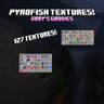 Pyrofishing Pro Textures | 127 config ready textures!