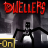 DWELLERS Add-On | by Panascais