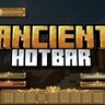 Ancient Hotbar | BetterHUD