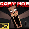Scary Mobs Add-On 1.0 | by Shapescape
