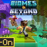 Biomes & Beyond