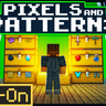 Pixels And Patterns