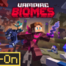 Vampire Biomes Add-On 1.0.0