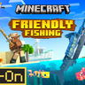 Friendly Fishing Add-On
