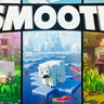 Smooth Texture Pack