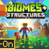 BIOMES + STRUCTURES Add-On