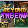 Beyond The End Add-On