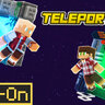 Teleporters Add On