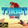 Thirst On