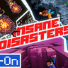 Insane Disasters Add-On