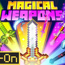 Magical Weapons!
