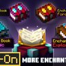 More Enchantments Add-On