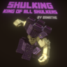 Shulking, the King of All Shulkers!