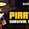 Pirate Survival Setup | High Quality