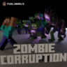 [PixelBarrel] Vanilla Story: Zombie Corruption