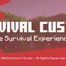 Survival Custom - Diferent Experience v1.0.3