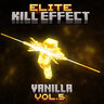 Download [EliteCreatures] Elite Kill Effects Vanilla Volume 5 for free