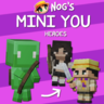Nog's Mini You [Heros]